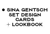 —————————Lookbook——Sina Gentsch——Set Design