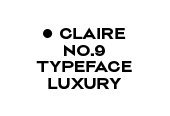 —————————Claire——NO9——Typeface